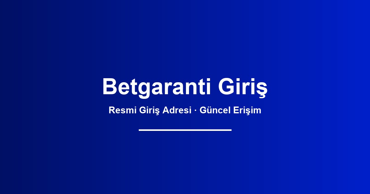 Betgaranti giriş görseli